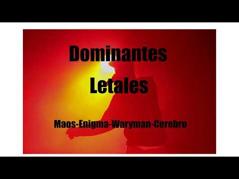 Cerebro ft Maos, Enigma y Waryman - Dominantes Letales
