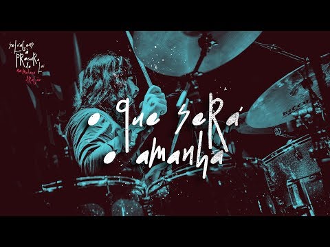 Video thumbnail for O Que Será o Amanhã (Na Maloca Dragão)