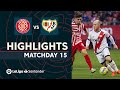 Highlights Girona FC vs Rayo Vallecano (2-2)