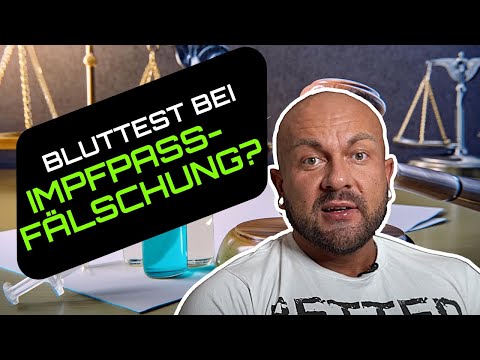 Impfpass gefälscht - Blutprobe als Beweismittel?