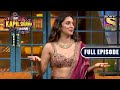 Kiara Blames Akshay Kumar For Shooting On A Sunday  | The Kapil Sharma Show | Full Episode