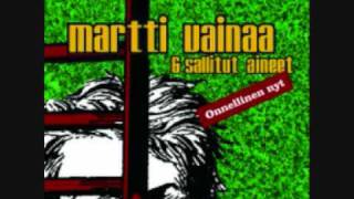 Martti Vainaa & Sallitut Aineet - Pakko Piikittää