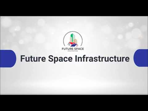 About Future Space Infrastructure