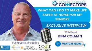 Webinar Episode 12 with Bina Colman from Compassionate Callers | What Can I Do to Keep My Senior Safe?