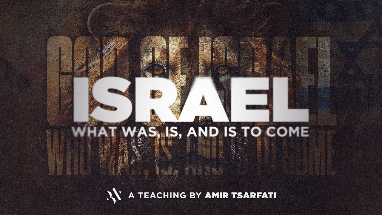 Israel: What Was, Is, and Is to Come