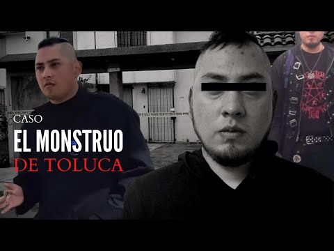 Todo Sobre El Caso del MONSTRUO DE TOLUCA asesino Serial Mexicano 2020 Criminalista Nocturno