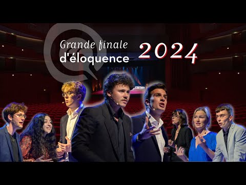 GRANDE FINALE D'ÉLOQUENCE 2024 - SOIRÉE COMPLÈTE