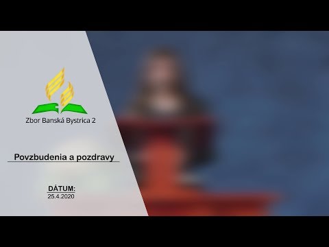 25.4.2020 Pozdravy a povzbudenia  zo zboru BB2