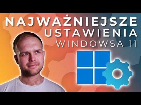 Ustawienia Windowsa 11 które musicie znać!