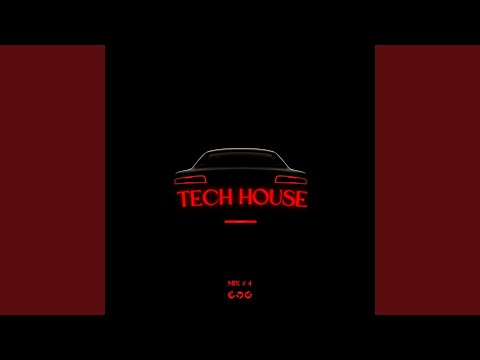Tech House Mix #4