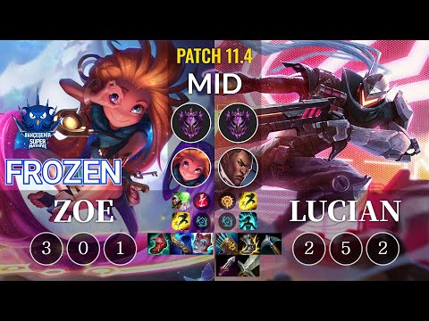 SUP Frozen Zoe vs Lucian Mid - KR Patch 11.4
