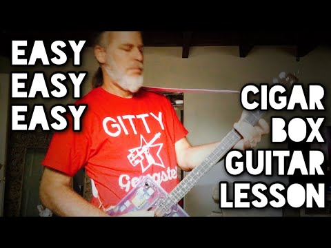 EASY EASY EASY - Cigar Box Guitar Lesson