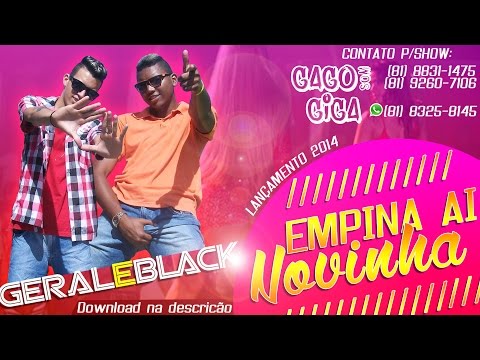 MC GERAL E BLACK - EMPINA AI NOVINHA - 2014