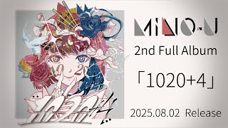 MINO-U 2nd Full Album「1020+4」 クロスフェード | XFD