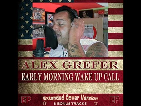 Alex Grefer  - Early Morning Wake Up Call   (Rockabilly Version)