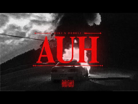 RIKI x DEBELI - AUH (OFFICIAL AUDIO)