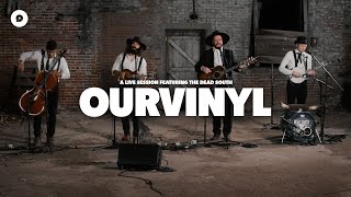 The Dead South - Diamond Ring | OurVinyl Sessions