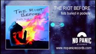 THE RIOT BEFORE - we are wild stallions (2009)