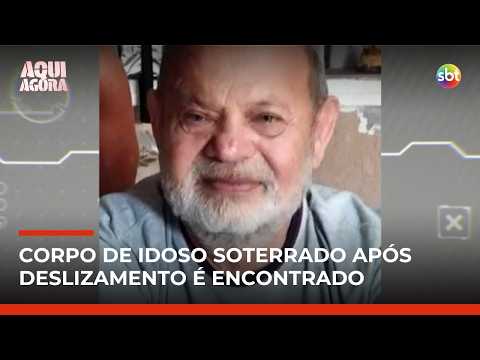 Bombeiros encontram corpo de idoso desaparecido após deslizamento no interior de SP | #AquiAgora