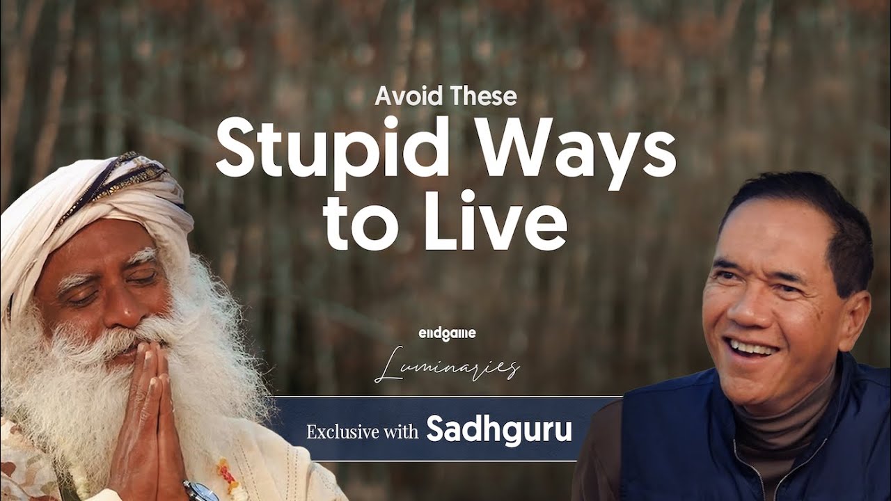 Sadhguru - Knowledge: Boon or Burden? | Endgame #109 (Luminaries)