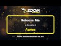 Agnes - Release Me - Karaoke Version from Zoom Karaoke