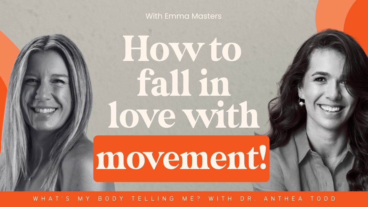 How To Fall In Love With Movement with Emma Masters: Weight & Metabolism Series