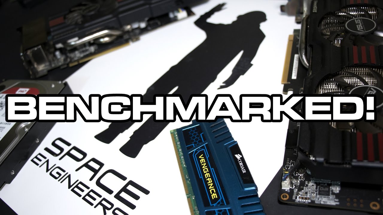 Space Engineers: BENCHED! What hardware do you REALLY need?