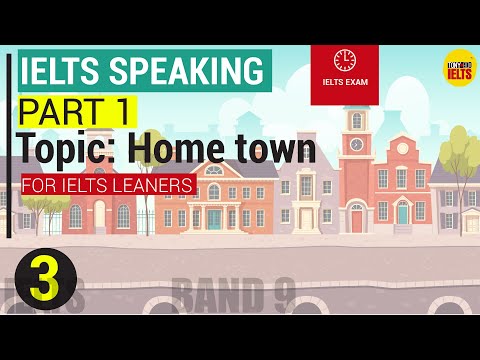 IELTS Speaking Part 1 - Topic: Hometown | Has your hometown changed much since you were a child?