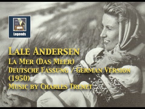 Lale Andersen: Das Meer (La Mer) (Charles Trenet) 1950 HD