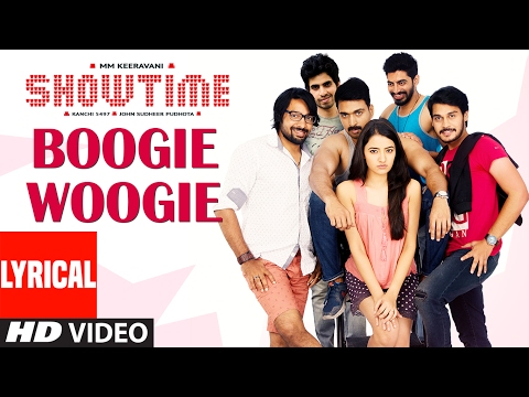 Boogie Woogie Lyrical Video Song || Showtime || Supreeth,Ranadhir,Rukshar,MM Keeravani, Telugu Songs