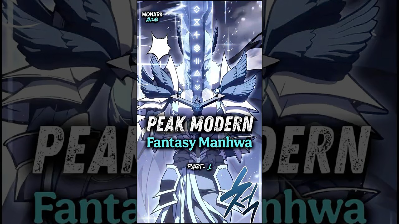 𝙋𝙖𝙧𝙩 1: 𝙋𝙚𝙖𝙠 𝙈𝙤𝙙𝙚𝙧𝙣 𝙁𝙖𝙣𝙩𝙖𝙨𝙮 𝙈𝙖𝙣𝙝𝙬𝙖 ✨🔥📚