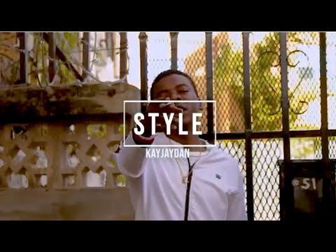 KayJayDan - Style (Official Video)