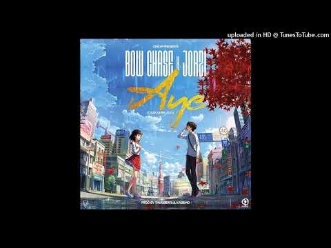 Bow Chase Ft. Jorzi - Ayee