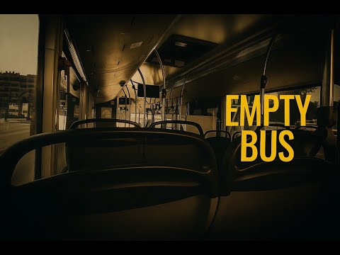 The Empty Bus – A 1 Minute Visual Story