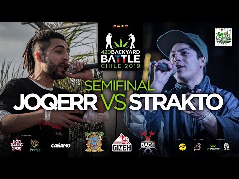 JOQERR vs STRAKTO. SEMIFINAL Antofagasta. 420 Backyard Battle 2019