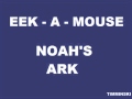 Eek-A-Mouse - Noah's Ark