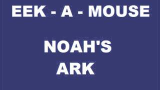 Eek-A-Mouse - Noah&#39;s Ark