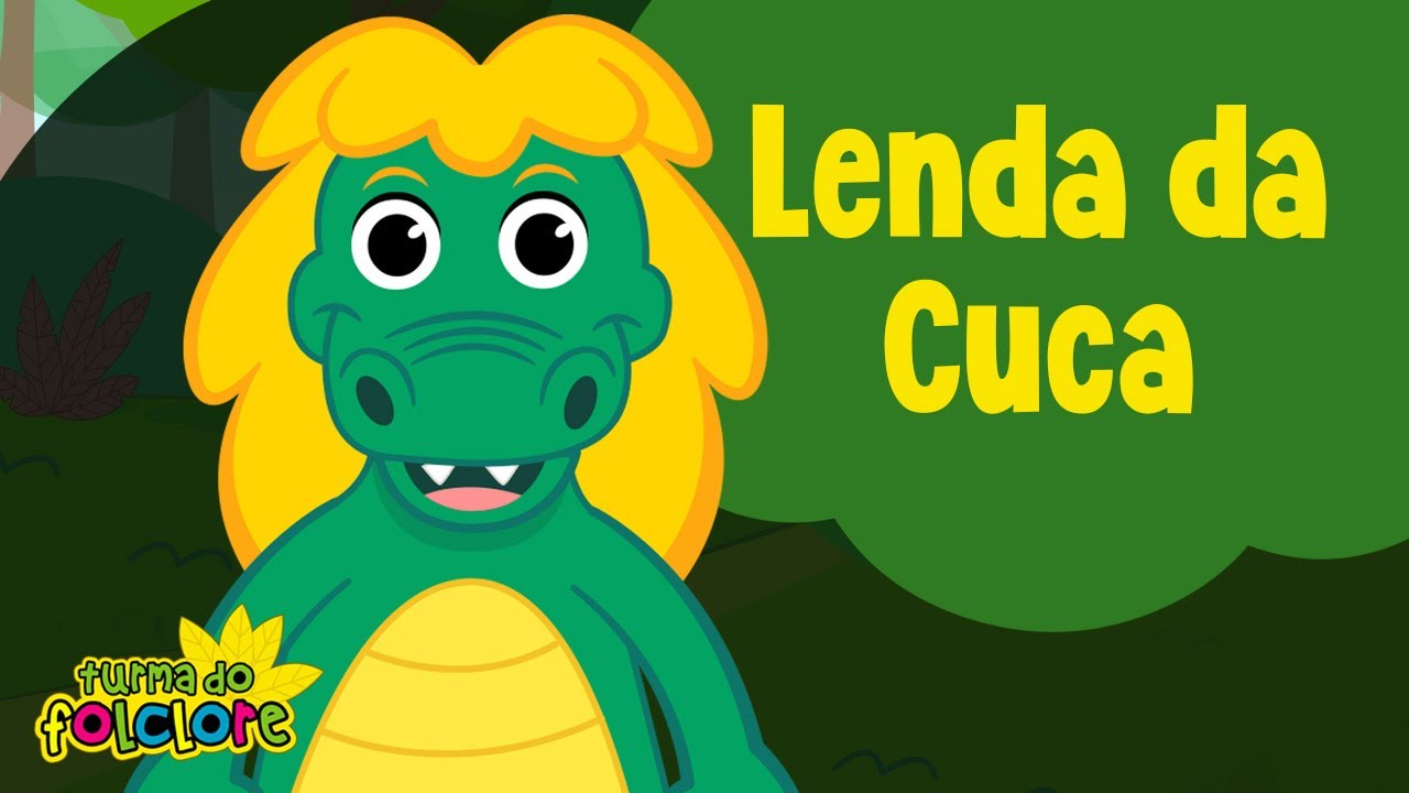 Turma do Folclore - Lenda da Cuca