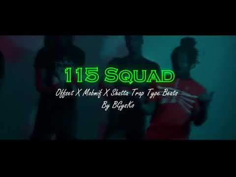 [Free] Offset X Mobmif X Shatta Trap Type Beats | " 115 Squad " | By BGysKo