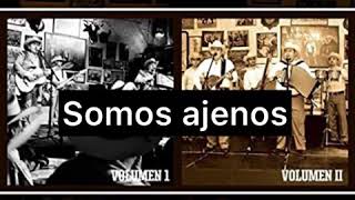 Somos ajenos - Pesado