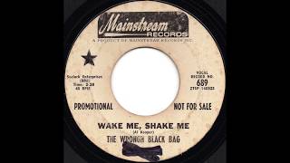 The Wrongh Black Bag - Wake Me, Shake Me (1968)