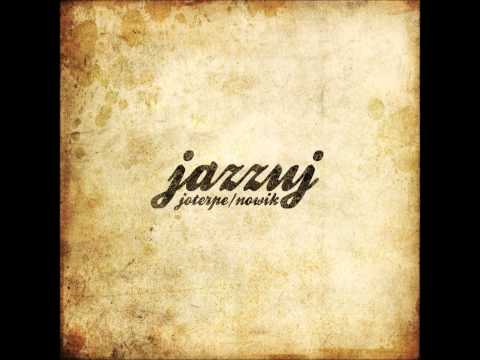 Joterpe/Nowik - "Jazzuj" (singiel 2011)