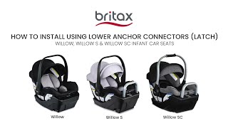 How to Install Willow/S/SC/Cypress Infant Seats with ClickTight & Lower Anchor Attachments