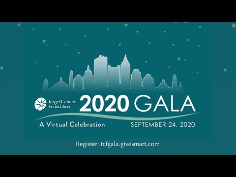 The TargetCancer Foundation 2020 Virtual Gala
