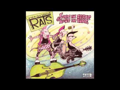 The Retarded Rats - Lost In Space & Lost In Time