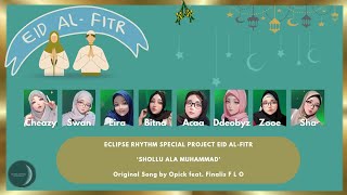 Download lagu [ECLIPSE RHYTHM] SHOLLU ALA MUHAMMAD - ORIGINAL SONG BY OPICK FT. FINALIS FLO || SPECIAL EID AL-FITR mp3