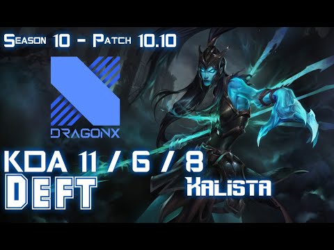 DRX Deft KALISTA vs EZREAL ADC - Patch 10.10 KR Ranked