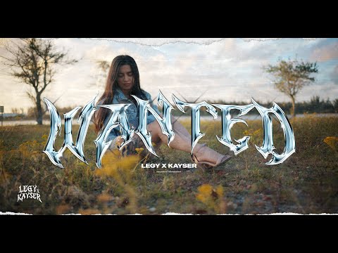LEGY x KAYSER - WANTED [Prod by Infinity Musicx] (Official Video)