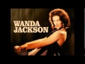 Wanda Jackson -The Things I Might Have Been