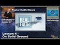 Keith Moore | Real Faith | On Solid Ground | 04